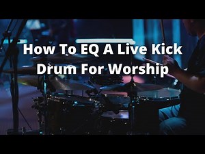 Behringer X32 How To EQ A Live Kick Drum For Worship
