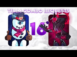 Team Combo Requests #16
