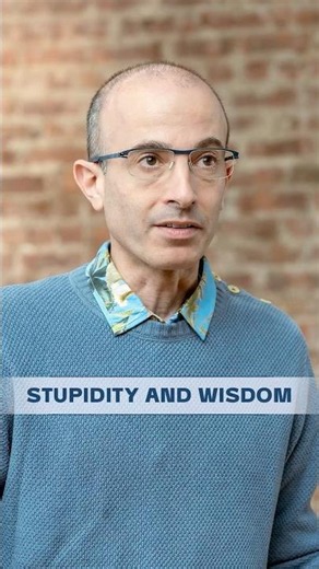 Human stupidity VS wisdom: which will win? | Yuval Noah Harari