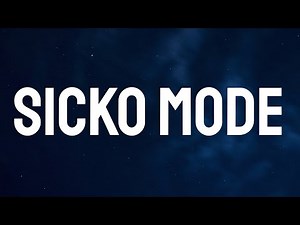 Travis Scott - SICKO MODE (Lyrics) ft. Drake