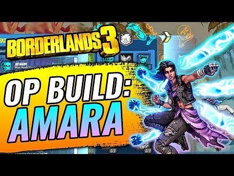 Borderlands 3 AMARA Build! BEST Amara Build/Skill Tree Class (INSANE Elemental Damage)