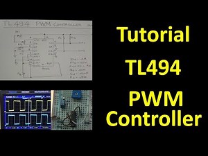 0393: Tutorial TL494 PWM Controller