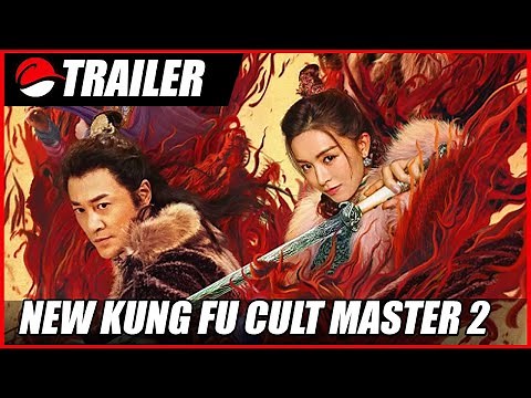 New Kung Fu Cult Master 2 (2022) Chinese Action Trailer
