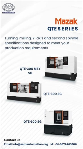 MAZAK QTE Series | Turning, Milling, Y-Axis & 4-Axis Power in One Machine