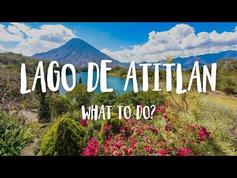 An ACTIVITY Guide To Lago de Atitlán | Guatemala Travel