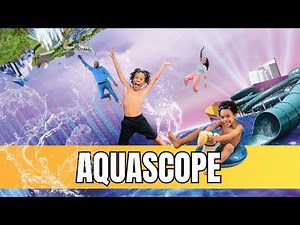 AQUASCOPE FUTUROSCOPE NOUVEAU PARC AQUATIQUE TOBOGGANS + DECOUVERTE ZONE ENFANTS