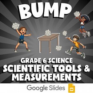 Scientific Tools & Measurements BUMP Science Game | No Prep Grade 6 Review
