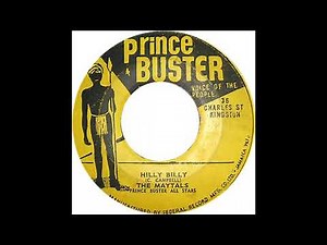 THE MAYTALS AND PRINCE BUSTER ALL STARS HILLY BILLY