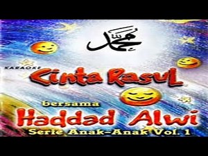 Sholawat Badar (Cinta Rasul 1 - Haddad Alwi & Sulis)