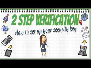 How to Set Up Your Security Key for 2 Step Verification