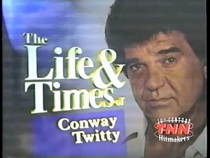 The Life and Times of Conway Twitty - 1995