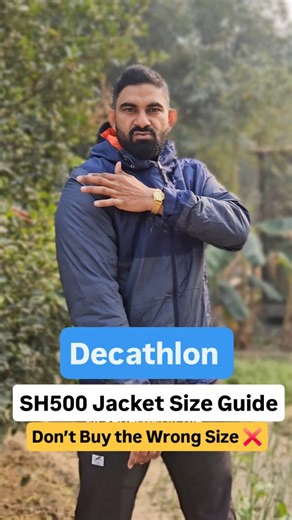 Naveen Kumar on Instagram: "Decathlon SH500 Jacket Size Guide || | Don’t Buy Wrong Size ❌ || #decathlon #trekking #trekkinggear"