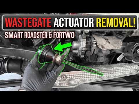 Smart Roadster & Fortwo Wastegate Actuator Removal — Overboost, Underboost & C Clip Fix