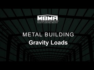 Metal Building Gravity Loads