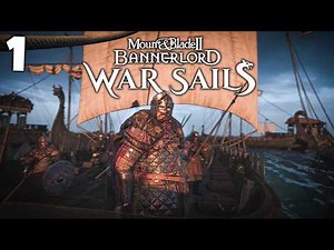 WAR SAILS IS HERE!! - Mount & Blade 2: Bannerlord DLC! - Part 1
