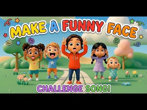 Make a FUNNY Face Challenge Song