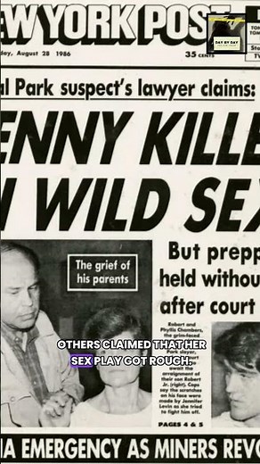 August 26 - The Preppy Murder August 26, 1986 – Central Park, New York City 18-year-old Jennifer