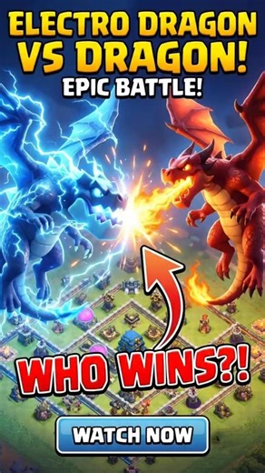 ELECTRO DRAGON vs. DRAGON! ⚡️🐉 Who is the True King of the Skies? | Clash of Clans