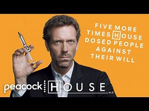 Five MORE Times House Dosed People Against Their Will | House M.D.