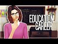 NEW CAREER: BECOME AN EDUCATOR || The Sims 4 Mods