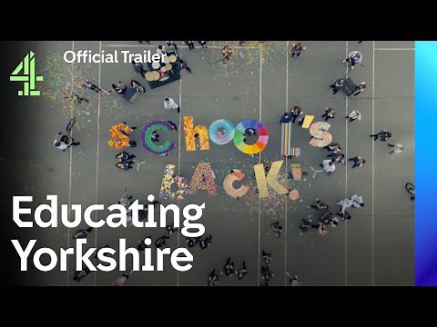Educating Yorkshire | Official Trailer | Channel 4
