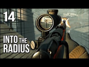 Into The Radius | Part 14 | Using My Sniping Skills To Escape!