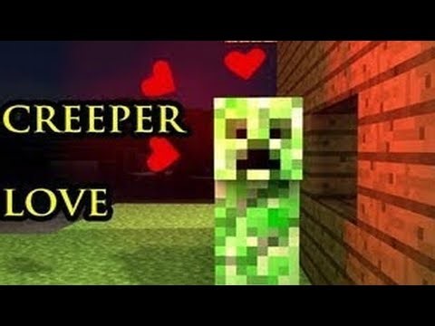 CREEPER LOVE (Minecraft 3D ANIMATION) (REUPLOADED)