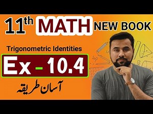 11th class Math new book exercise 10.4 || class 11 mathematics Ex-10.4 || Unit 10 Trigonometry