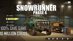 Snowrunner 100% save game | Phase 4 | Unlimited Money   XP | 2021
