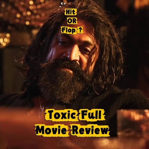 TOXIC Full Movie Review 😳 The Truth Nobody Wants To Hear!