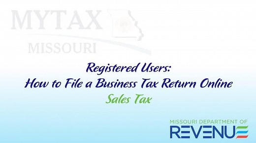 Registered Users: How to File a Business Tax Return Online - Sales Tax