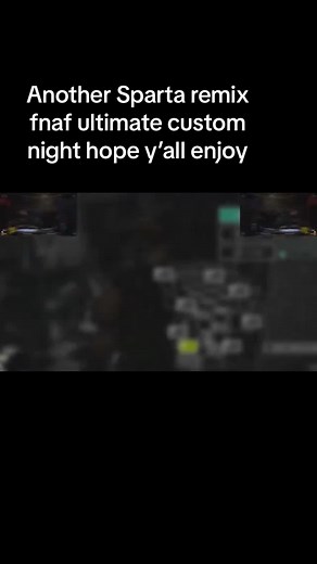 Sparta remix] Ultimate custom night - Sparta Pacman Base V2