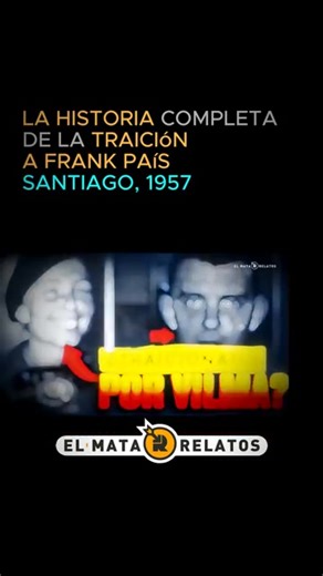 La_TRAICIÓN_a_Frank_País_La_historia_que_la_Revolución_Cubana_intentó_borrar. | Michael Hernandez Medina