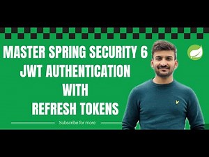 JWT Authentication with Refresh Tokens | Spring Security 6 Tutorial