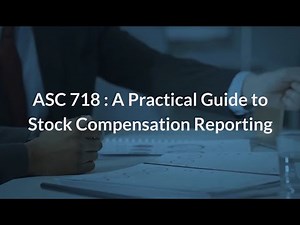 ASC 718 Example: Guide to Stock Compensation Reporting | Eqvista