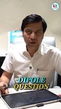 Dipole Question | NEET 2023 PYQS 🔥 DJ Sir #shorts #neet