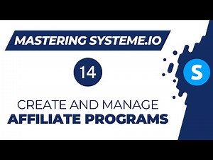 Mastering systeme.io: How to create and manage an affiliate program (Video 14)
