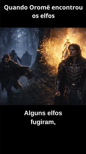 Quando Oromë Encontrou os Elfos | O Momento que Iniciou a Guerra contra Melkor