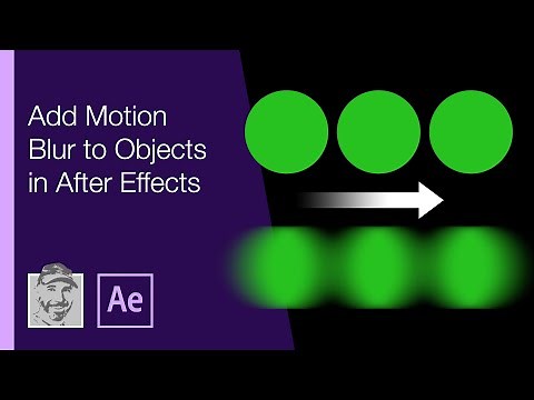 Add Motion Blur to Objects in After Effects