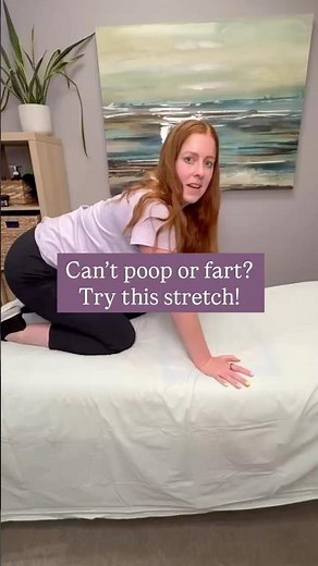 Can’t Poop or Fart? Try This Stretch