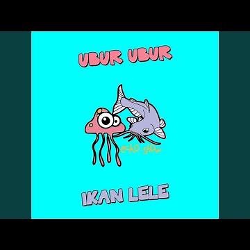 Ubur Ubur Ikan Lele
