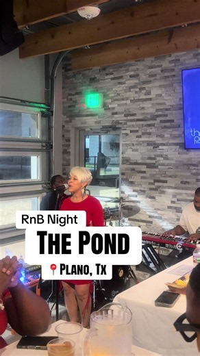 RnB Night at The Pond in Plano, Tx — sold out shows