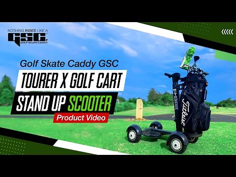 Golf Skate Caddy GSC™ Tourer X Golf Cart Stand Up Scooter