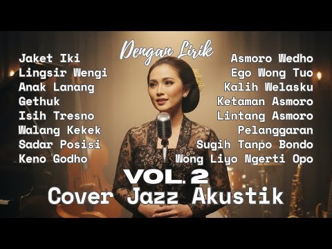 Dengar Sekali, Langsung Ketagihan | Acoustic Jazz Cover Lagu Jawa - Vol. 2