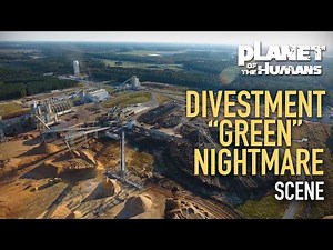 Planet of the Humans | Full Scene | Divestment "Green" Nightmare