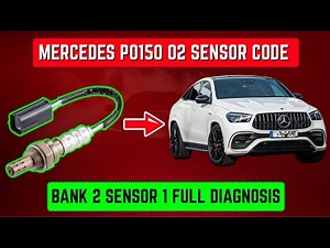 Mercedes P0150 O2 Sensor Code | Bank 2 Sensor 1 Full Diagnosis ||