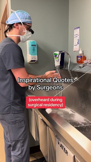 Inspirational Surgery Quotes from Surgeons in Residency: Part 4