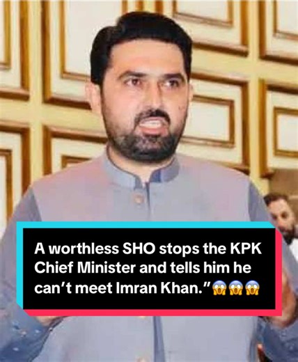 KPK Chief Minister Stopped by SHO from Meeting Imran Khan