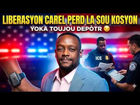 LIBERASYON CAREL SOU KOSYON 🚨 MEN DOSYE A TOUJOU LOUVRI!