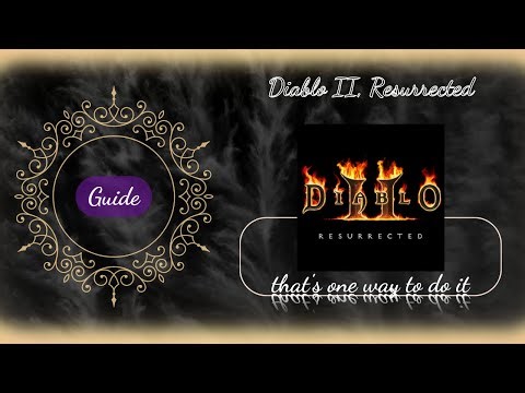 Guide: Diablo II Resurrected, Rus Do Fah! (dupe method)
